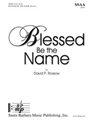 Blessed Be the Name
