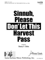 Sinnuh Please Don' Let This Harvest Pass