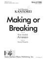 Making or Breaking