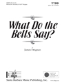 What Do the Bells Say