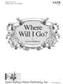 Where Will I Go