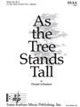 As the Tree Stands Tall