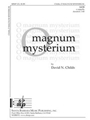 O Magnum Mysterium