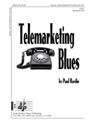 Telemarketing Blues