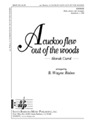 A cuckoo flew out of the woods
