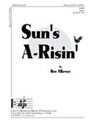 Sun's A-Risin'