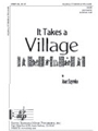 It Takes A Village