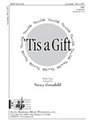 Tis A Gift