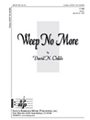 Weep No More