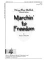 Marchin' To Freedom