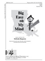 Big Easy On My Mind