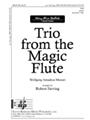 Trio From The Magic Flute