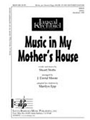 Music In My Mother's House