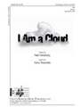 I Am A Cloud
