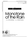 Monotone Of The Rain