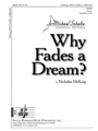 Why Fades A Dream