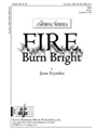 Fire, Burn Bright