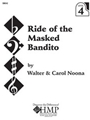 Ride Of The Masked Bandito