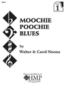 Moochie Poochie Blues