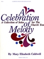 Celebration Of Melody