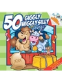 50 Giggly Wiggly Silly Songs