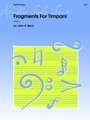 Fragments For Timpani