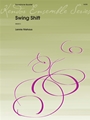 Swing Shift (Digital Download Only)