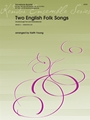 Two English Folk Songs