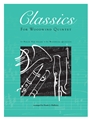 Classics for Woodwind Quintet