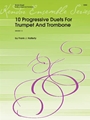 10 Progressive Duets For Trumpet & Tromb
