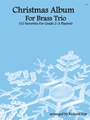 Christmas Album For Brass Trio