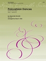 Polovetzian Dances - from Act II of Prince Igor