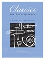Classics For Brass Quintet