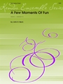 Few Moments Of Fun