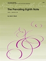 Prevailing Eighth Note