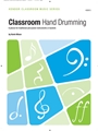 Classroom Hand Drumming