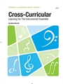 Cross-Curricular Learning For The Instrumental Ensemble