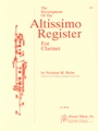 Development Of The Altissimo Register