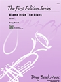 Blame it on the Blues