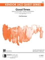 Good Times (based on the chord changes to ' 'S Wonderful' by George Gershwin)
