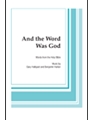 And The Word Was God