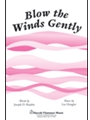 Blow the Winds Gently