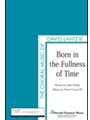 Born in the Fullness of Time