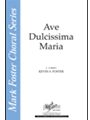Ave Dulcissima Maria