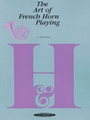Art Of French Horn Playing