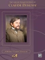 The Great Piano Works of Claude Debussy