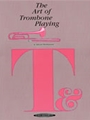 Art Of Trombone Playing