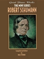 Great Piano Works Of Schumann