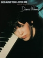 Because You Loved Me And The Songs Of Dianne Warren