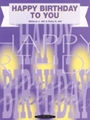 Happy Birthday To You